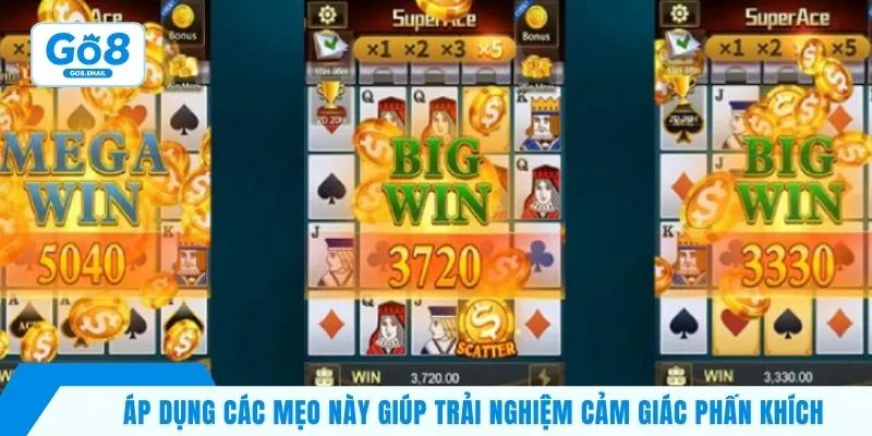 Áp dụng các mẹo này giúp trải nghiệm cảm giác phấn khích